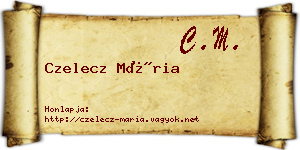 Czelecz Mária névjegykártya